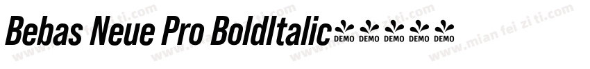 Bebas Neue Pro BoldItalic字体转换